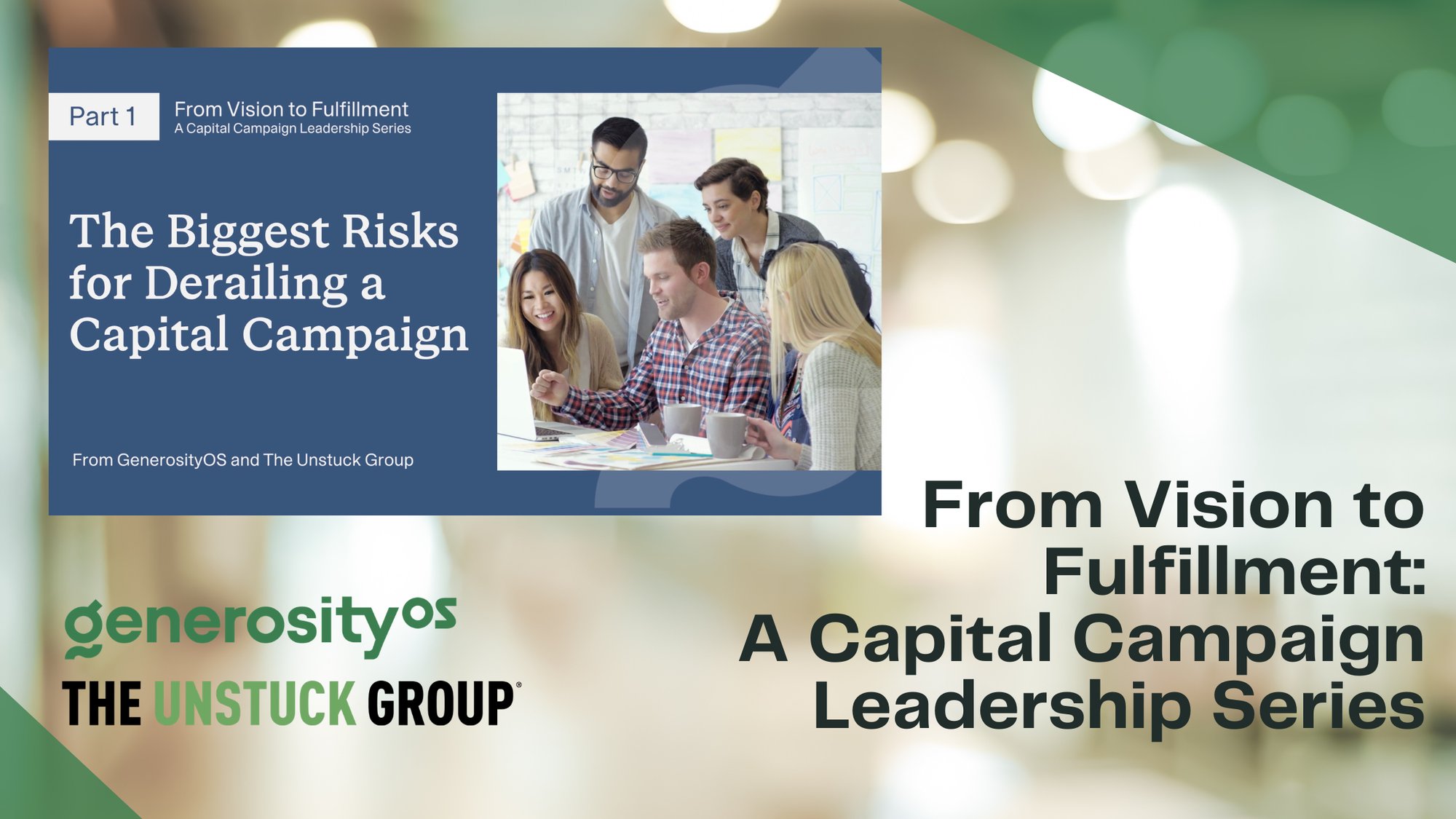 GOS-Capital Campaigns Leadership Video Series
